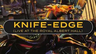 Emerson, Lake & Palmer - Knife Edge (Live at the Royal Albert Hall) [Official Audio]