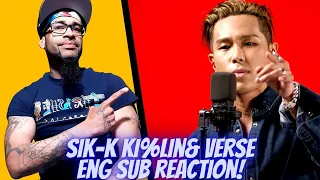 Sik-K Killing Verse ENG SUB REACTION