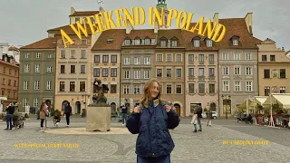 A WEEKEND TRIP TO POLAND!