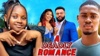 DEADLY ROMANCE (FULL MOVIE) - EKENE UMENWA|STEPHEN ODIMGBE| JOSHUA| UCHE NEW GLAMOUR NIG. 2024 MOVIE