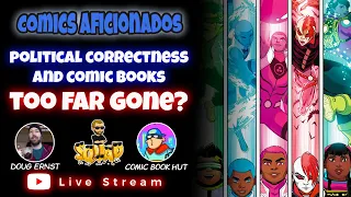 COMICS AFICIONADOS: Comic Books and POLITICAL CORRECTNESS