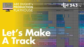 Let's Make A Track Abe Duque's | Abe Duque's Production Playhouse