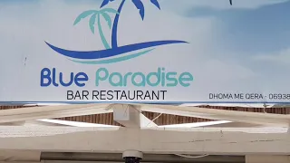 Blue Paradise Beach Bar Restaurant Dhermi Albania(Dhërmi)