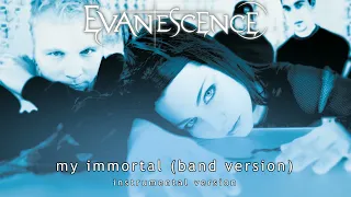 Evanescence - My Immortal (Band Version) [Instrumental]