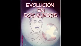 EVOLUTION IN TWO WORLDS - MEDIUM CHICO XAVIER - Spirit ANDRÉ LUIZ.