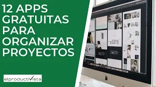 Organiza tus proyectos gratis con estas 12 aplicaciones