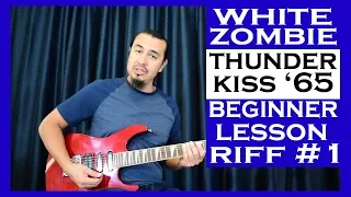 White Zombie - Thunder Kiss '65 - Guitar Lesson - Riff 1