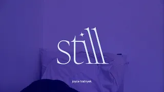 "Still" official lyric video