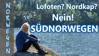 Südnorwegen sehen und erleben - Teil 2 unserer Reise