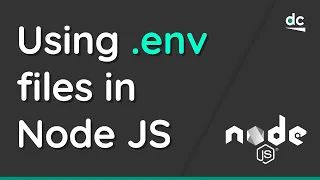 How to Use Environment Files (.env) in Node.js - Tutorial (dotenv)