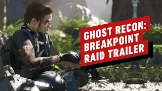 Ghost Recon: Breakpoint - Raid Teaser Trailer