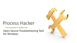 Process Hacker Essentials: Empowering IT Pros for Troubleshooting