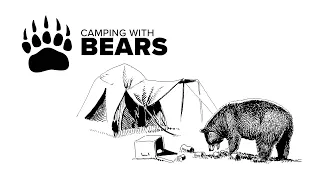 Camping With Bears