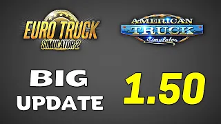 What is coming in Update 1.50 for ETS2 & ATS?