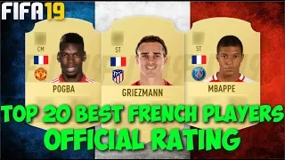 FIFA 19 | TOP 20 BEST FRENCH PLAYERS | OFFICIAL RATING | FT.POGBA, MBAPPE, GRIEZMANN, MBAPPE ETC.