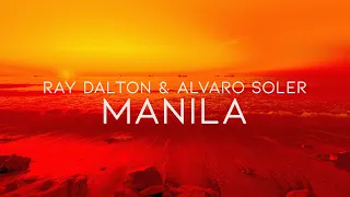Ray Dalton, Alvaro Soler - Manila