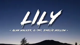 Alan Walker - Lily (Lyrics) #lyrics #alanwalker #lily #k391 #emeliehollow