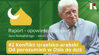 Raport - opowieści arabskie Jana Natkańskiego S02E02