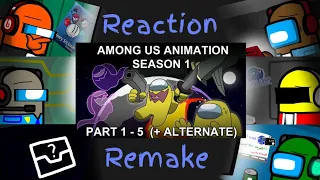 Among Us Reacts to Among Us Animation Season 1 + Alternate Part 1 (Made By Rodamrix) (Remake)