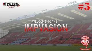 FM17 | Welcome To The Impvasion | S1E5 | Lincoln City vs Solihull Moors & Guiseley