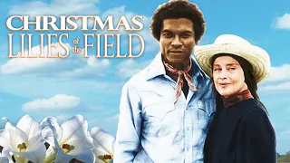 Christmas Lilies of the Field (1979) | Full Movie | Billy Dee Williams | Maria Schell | Fay Hauser