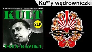 KULT - Ku**y wędrowniczki [OFFICIAL AUDIO]