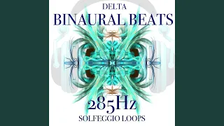 Delta 0.5hz Binaural Beat and 285hz Tone Sleep Loop