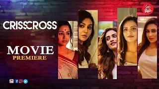 Crisscross | Movie premiere | Nusrat | Mimi | Jaya | Sohini | Priyanka | Birsa