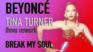 #NVU Rework | Beyoncé, Tina Turner — Break My Soul (What's Love... Mix) [Video]