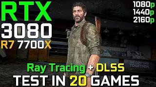 RTX 3080 + R7 7700X | Test in 20 Games | Ray Tracing & Dlss Test | 1080p 1440p & 4k | 2023