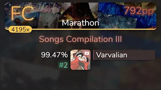 Varvalian | Various Artists - Songs Compilation III [Marathon] 99.47% {#2 792pp FC} - osu!