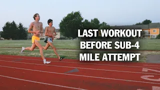 Last Workout Before Sub-4 Mile Attempt