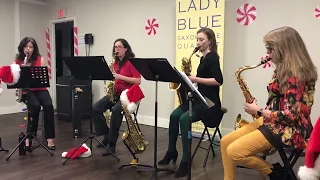 Have Yourself A Merry Little Christmas  Arr. H. Martin, R. Blane - Lady Blue Saxophone Quartet