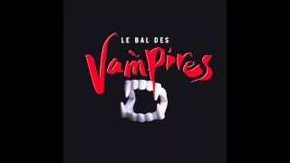 Le Bal des Vampires - Le Musical - Longue est la nuit