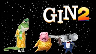 GIN 2 (Sing 2 YTP)