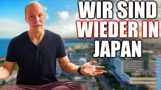 Wir sind wieder in Japan!