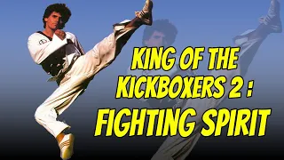 Wu Tang Collection - King of the Kickboxers 2 : Fighting Spirit