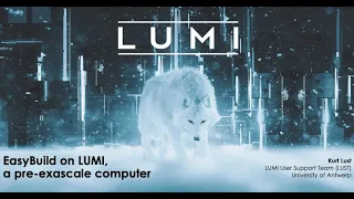 EasyBuild on LUMI, a pre-exascale supercomputer