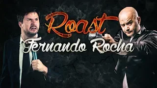 Roast Fernando Rocha - Hugo Sousa