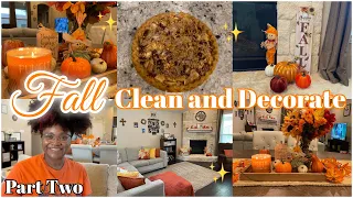 🍁NEW🍁FALL 2021 CLEAN AND DECORATE WITH ME PART 2 | FALL DECOR IDEAS | EASY FALL RECIPE |COZY FALL