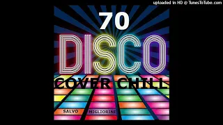 70 Disco Cover Chill by Salvo Migliorini