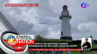 Posibleng epekto ng Bagyong Goring, pinaghahandaan na ng ilang lugar sa norte | SONA