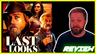 LAST LOOKS (2022) - Movie Review