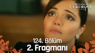 Bir Zamanlar Çukurova 124. Bölüm 2. Fragmanı | Ödeşme! @atvturkiye