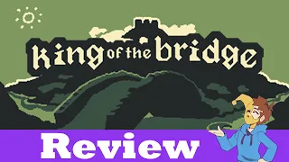 King Of The Bridge - Indie Game Review