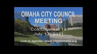 Omaha Nebraska City Council meeting July 13, 2021