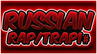 🎧 RUSSIAN TRAP/RAP MUSIC MIX  [#1] | ▶ 2015 ◀ | RUSSIAN MUSIC 🎧 | 30 MINUTES!!!