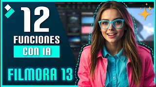 Edición de Vídeo Automática con FILMORA 13 - Tutorial 2024