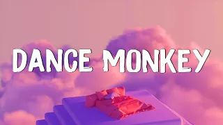 Dance Monkey - Tones and I (Lyrics) || Ed Sheeran, The Chainsmokers,... (Mix Lyrics)