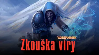 WARHAMMER - Zkouška víry